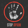 Vector illustration. Social problems of humanity. Stop opium.