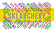 © jakiuri - Ski archery. Word cloud, colored font, white background. Olympics.