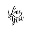 i love you black and white hand written lettering about love