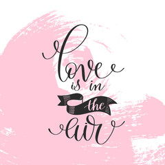 Wall Mural - love is in the air black and white hand written lettering