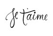 Je t'aime card. I love you in French. Modern brush calligraphy. Happy Valentine's Day phrase. Isolated on white background.