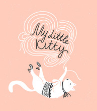 Stylish Vector Card With Cute White Cat And Stylish Lettering 'my Little Kitty' On The Grunge Background.