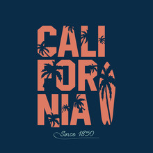 California Beach Typography Graphics. Palms And Surfboard. T-shirt Printing Design For Sportswear Apparel. Vector Illustration Of A Surfing In California. Sports Wear Print Design