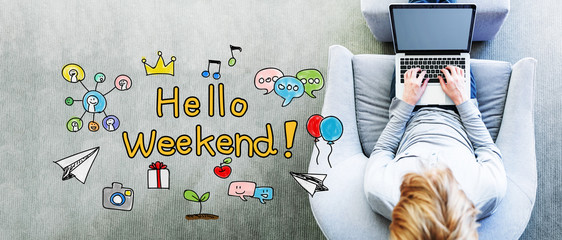 Wall Mural - hello weekend text with man