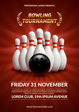Bowling Tournament Poster. 3d Ball And Skittles Composition. Eps10 Vector Template.