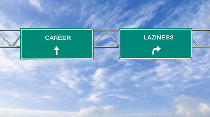 Poster - Road sign to career and laziness