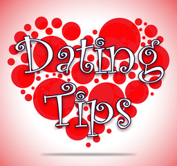 Dating Tips Representing Partner Romance And Sweethearts