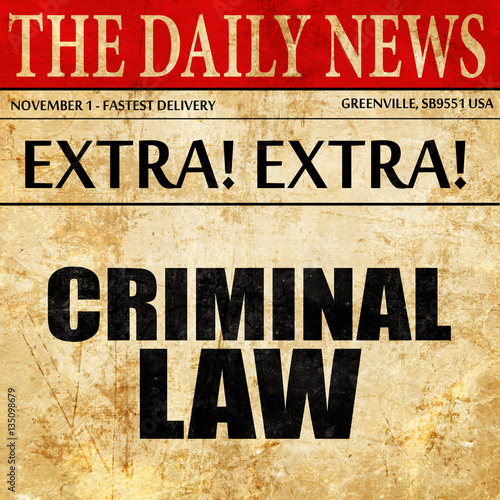 criminal law, newspaper article text Buy this stock illustration and