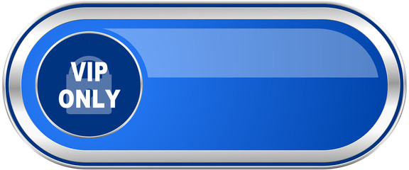 Poster - Vip only long blue web and mobile apps banner isolated on white background.