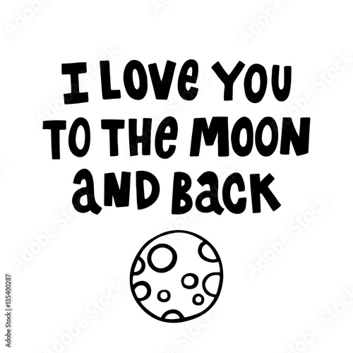 I Love You To The Moon And Back The Quote Hand Drawing Of Black Ink Vector Image It Can Be Used For Website Design Article Phone Case Poster T Shirt Mug Etc Stock Vector I Love You To The Moon And Back The Quote Hand Drawing Of Black Ink Vector Image It Can Be Used For Website Design Article Phone Case Poster T Shirt Mug Etc Stock Vector
