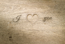 Carve I Love You On Wood Background, Vintage Filter Effect, Top View 