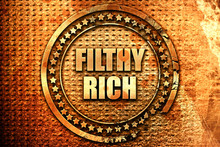 Filthy Rich, 3D Rendering, Text On Metal