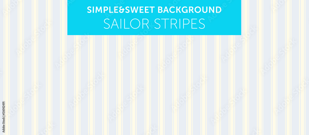 Sailor Stripes Simple & Sweet Background vol.3 - obrazy, fototapety, plakaty 