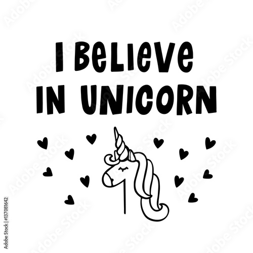 The inscription I believe in unicorn! Vector Image. It can be used for ...