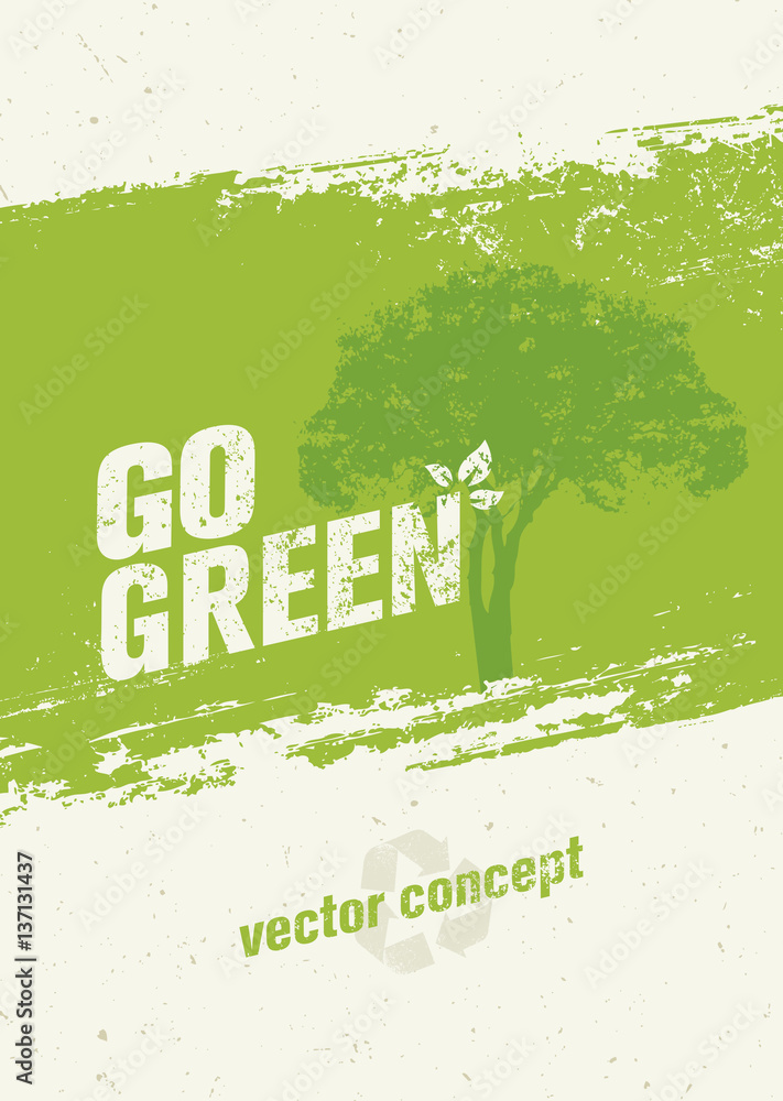 Go Green Recycle Reduce Reuse Eco Poster Concept. Vector Creative ...