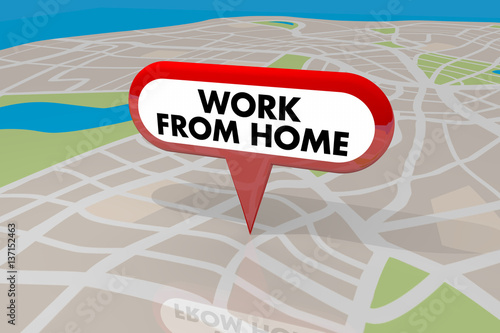 Work From Home Employee Trend Map Pin Words 3d Illustration Poster