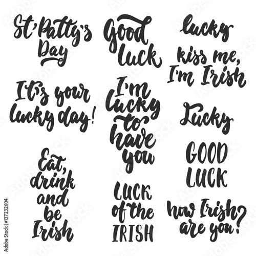 Download Hand Drawn Lettering Phrases Set For Irish Holiday Saint Patrick S Day Isolated On The White Background Fun Brush Ink Inscription For Photo Overlays Greeting Card Poster Design Stock Vector Adobe Stock