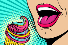Sexy Open Female Mouth Eating Colorful Cupcake. Vector Bright Background In Comic Retro Pop Art Style.