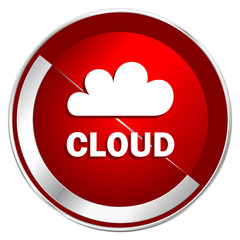 Poster - Cloud red web icon. Metal shine silver chrome border round button isolated on white background. Circle modern design abstract sign for smartphone applications.