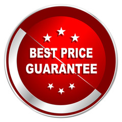 Poster - Best price guarantee red web icon. Metal shine silver chrome border round button isolated on white background. Circle modern design abstract sign for smartphone applications.