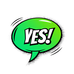 Yes comic text bubble vector isolated color icon