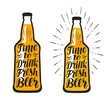 Bottle of beer, lager. Time to drink fresh beer, lettering. Vector illustration