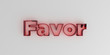 © Chris Titze Imaging - Favor - Red glass text on white background - 3D rendered royalty free stock image.