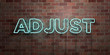 ADJUST - fluorescent Neon tube Sign on brickwork - Front view - 3D rendered royalty free stock picture. Can be used for online banner ads and direct mailers..