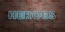 HEROES - Fluorescent Neon Tube Sign On Brickwork - Front View - 3D Rendered Royalty Free Stock Picture. Can Be Used For Online Banner Ads And Direct Mailers..