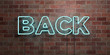 BACK - fluorescent Neon tube Sign on brickwork - Front view - 3D rendered royalty free stock picture. Can be used for online banner ads and direct mailers..