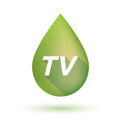 Canvas Print - Isolated olive oil drop with    the text TV