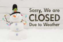 Closed Due To Weather Message
