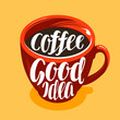 Cup of freshly brewed coffee. Drink, cafe, coffeehouse symbol. Lettering, calligraphy vector illustration