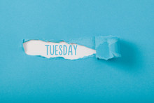 Tuesday, English Weekday Message On Paper Torn Ripped Opening