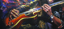Rock Guitarists Hands, Playing Guitar, With Multicolored Fantasy Background,  In Bright Colors. Original Artwork In Acrylic On Canvas