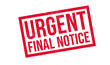 Urgent Final Notice rubber stamp. Grunge design with dust scratches. Effects can be easily removed for a clean, crisp look. Color is easily changed.