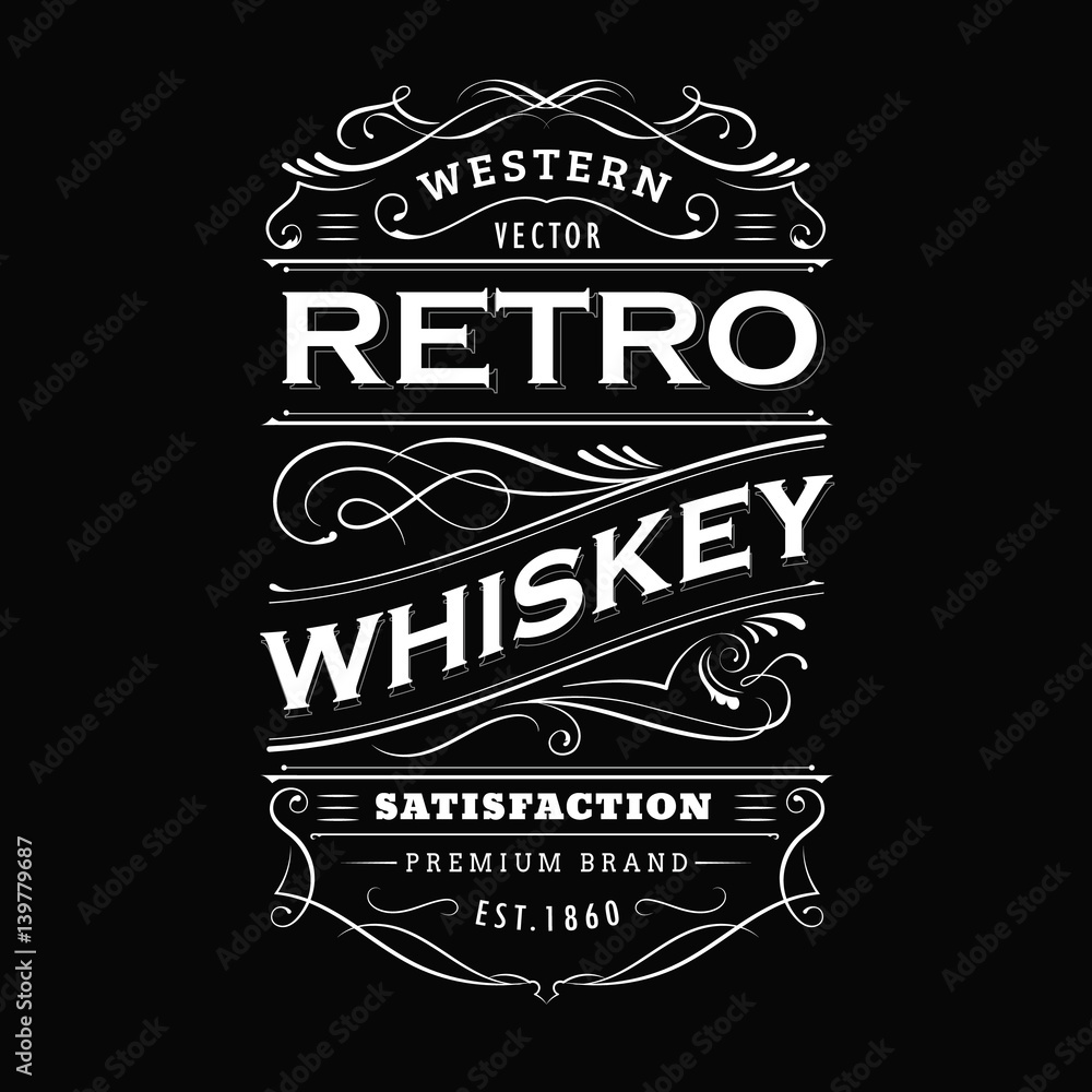 Whiskey label vintage hand drawn border typography blackboard vector - obrazy, fototapety, plakaty 