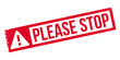 © lkeskinen - Please Stop rubber stamp. Grunge design with dust scratches. Effects can be easily removed for a clean, crisp look. Color is easily changed.