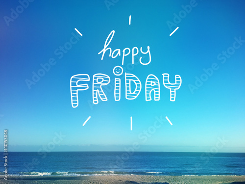 Fotografía Happy friday word on beautiful blue sky and beach