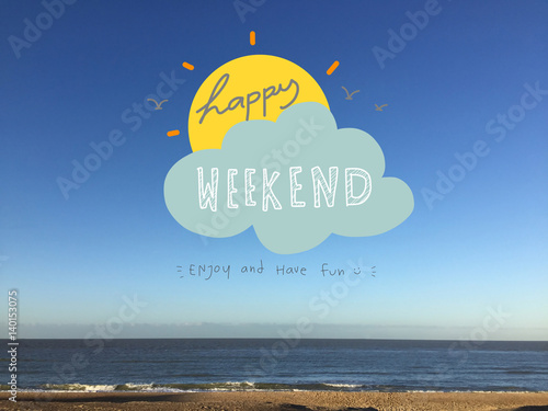 Fotomural Happy weekend word on sun and cloud on beautiful blue sky and beach
