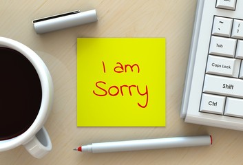 I AM SORRY, message on note paper, computer and coffee on table, 3D rendering