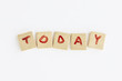 © Sergio Delle Vedove - The word 'today' formed with small wooden dowels
