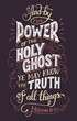 And by the power of the holy ghost you may know the truth of all things. Bible quote, Moroni 10:5. Hand-lettering, home decor sign