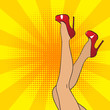 Pop art female legs in red shoes on high heels. Comic style