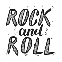 Wall Mural - Rock and roll. Hand drawn lettering phrase isolated on white background. Design element for poster, t-shirt. Vector illustration