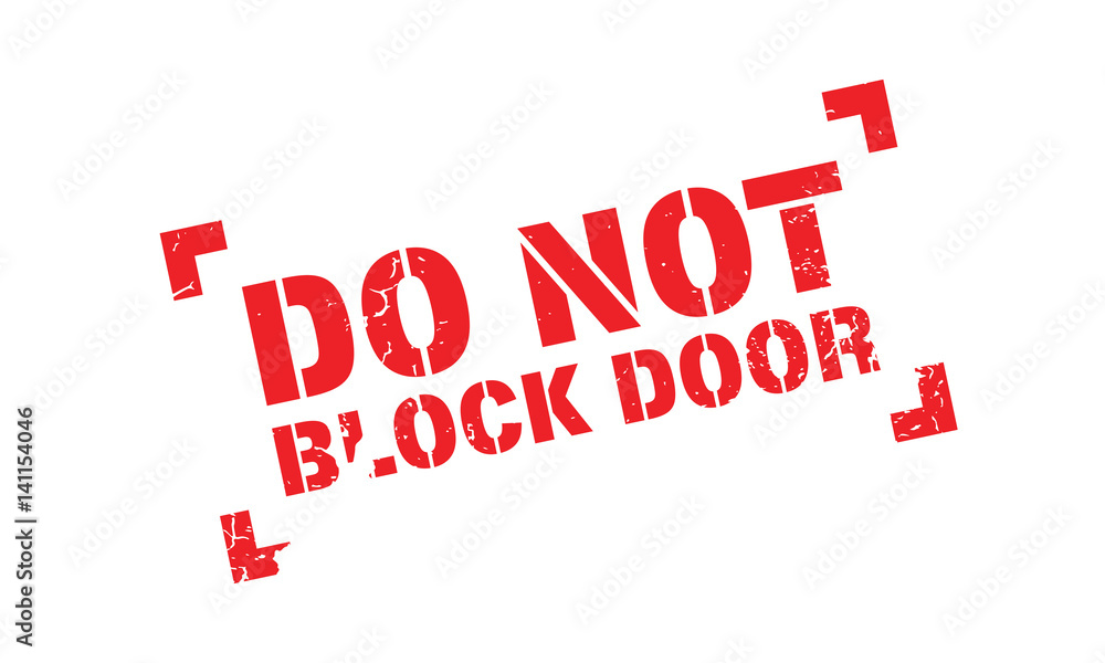 Stock-Vektorgrafik „Do Not Block Door rubber stamp. Grunge design with ...