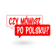 Czy mówisz po polsku?