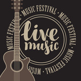 Fototapeta  - banner with acoustic guitar, inscription live music and the words music festival, written around