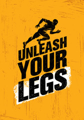 Wall Mural - Unleash Your Legs. Inspiring Running and Fitness Sport Motivation Quote. Creative Vector Sport Illustration
