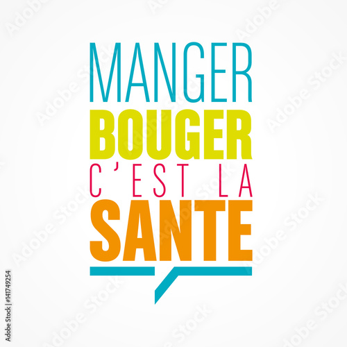 Manger Bouger C Est La Sante Stock Vector Adobe Stock